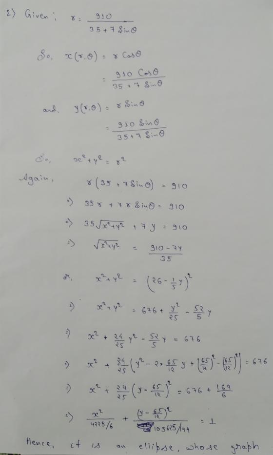 2) Given i 35+ 7 Sino So, x(0,0) = 8 Cose 9 10 Coso 35+7 Sino and, y (ro) = 8 Sino 9 10 Sino 35+7 Sino ac 2 ty Sgain, (3 35 7