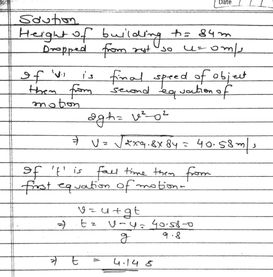 * Date II BAWANG AD Saution Height of building th=84m Dropped from rost so u=om/ of V is final speed of object them from se