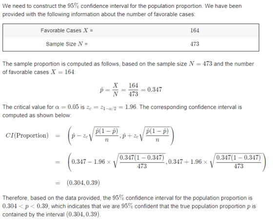 We need to construct the 95% confidence interval for the population proportion. We have been provided with the following info