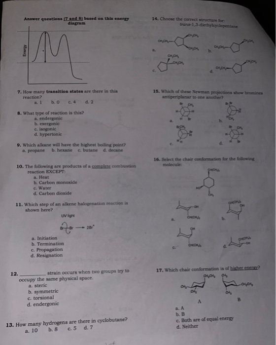 Answer questions 7 and 8 based on this energy diagram 14. Choose the correct structure for trans-1,3-diethylcyclopentane CH.C