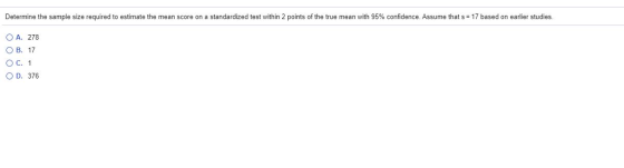 Determine the sample size required to estimate the mean score on a standardized test within 2 points of the true mean with 95