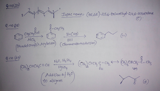 Q.no(27) 5 8. 4 Tupac name: (48,6E) -2,5,6-trimethyl-2,4,6-octatniene Q.no (26) -CH₂ CH₃ o ZnCHg) (111) Ald; Hal Friedel Crof