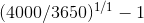 (4000/3650)^{1/1} - 1