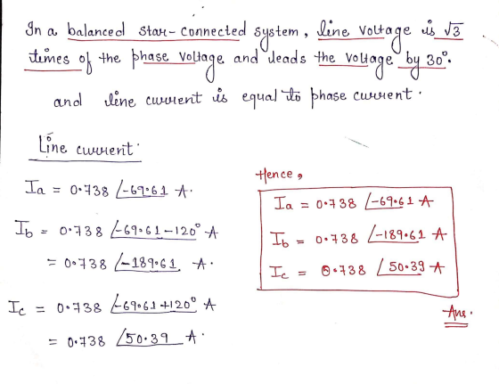 voltage is v3 In a balanced Stare connected line volt system, itemes the phase vo and leads the vo vollage voltage and cline