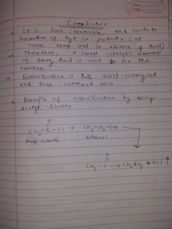 Date Page - Estearification low reversible and leads to formation of Hgo in product Cat room temp. and in absence 9 Aud) ther