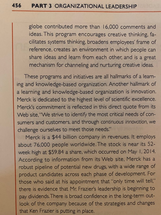 456 PART 3 ORGANIZATIONAL LEADERSHIP globe contributed more than 16,000 comments and ideas. This program encourages creative