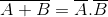 A+B= AB