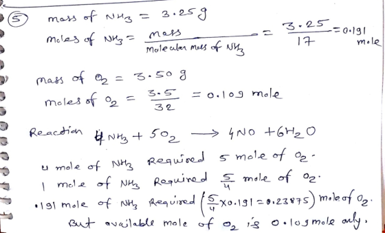 oa 3-25 - O 0.191 mole mass of NH3 = 3.25 g moles of N = mass Male alan mees of Whz mass of 2=3.50g moles of O2 = 3.5 3.5 = =