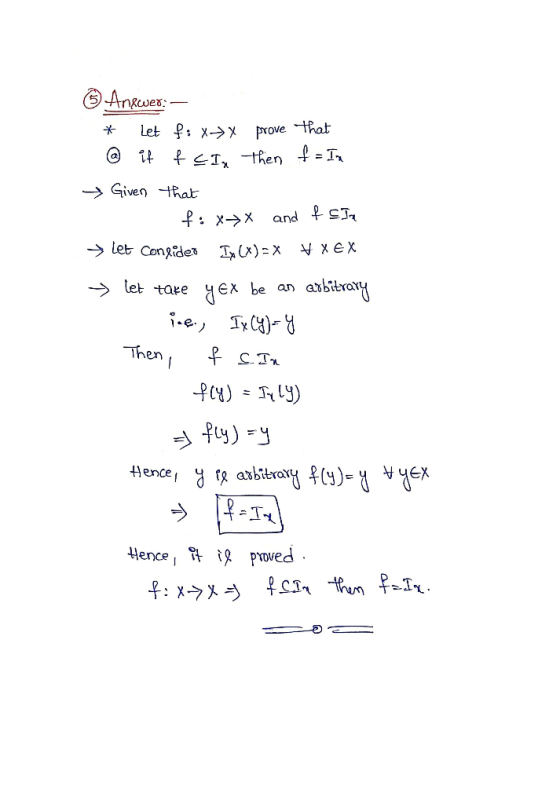 Anwer: Let f: xx prove hat > Given that f: x-x and f S arbieray > let tare ex be an Then fuy)y Hence R abiteravy fC)= Hence p