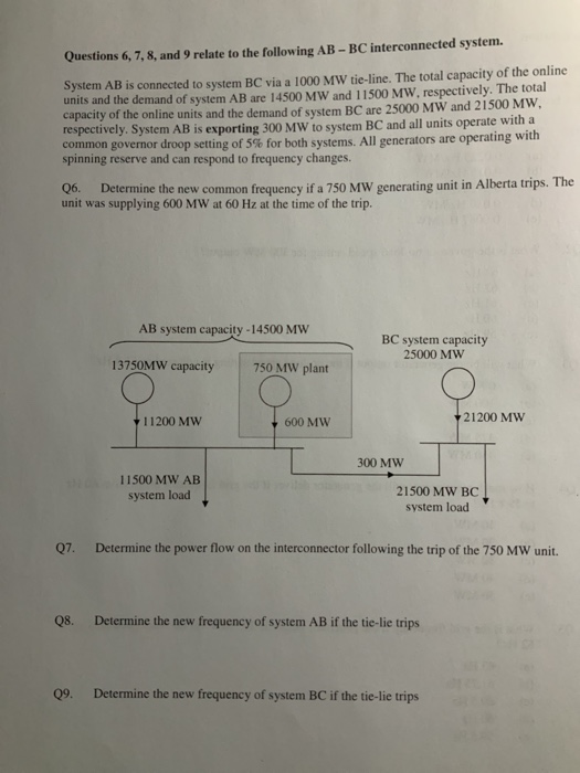 Questions 6, 7, 8, and 9 relate to the following AB-BC interconnected system. System AB is connected to system BC via a 1000