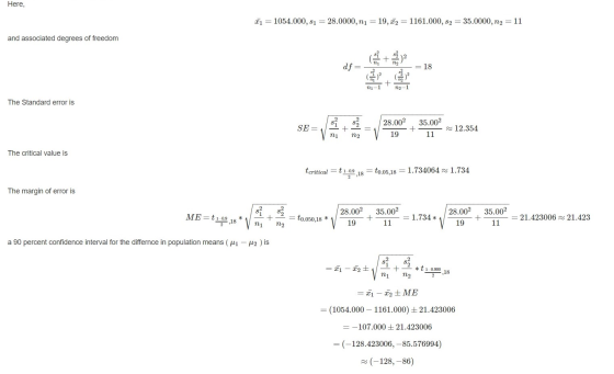Here, 21 = 1054.000, $1 = 28.0000, n1 = 19, 22 = 1161.000, 32 = 35.0000, n2 = 11 and associated degrees of freedom sz ni 12 d