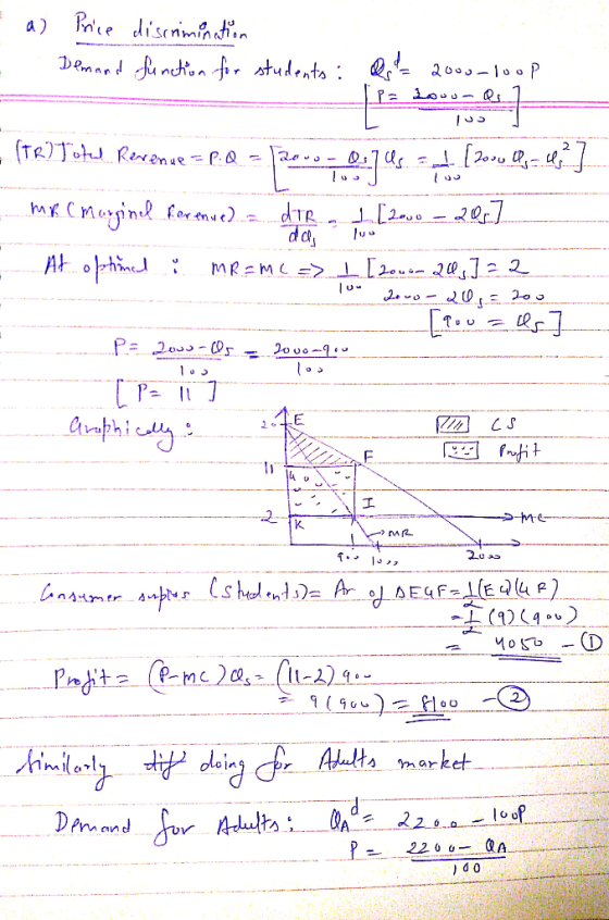 a) = - Price discrimination Demand function for students : arta 2000-loop dl - (TR) Total Revenue = P.d = 2000-07 Us = 1 [200
