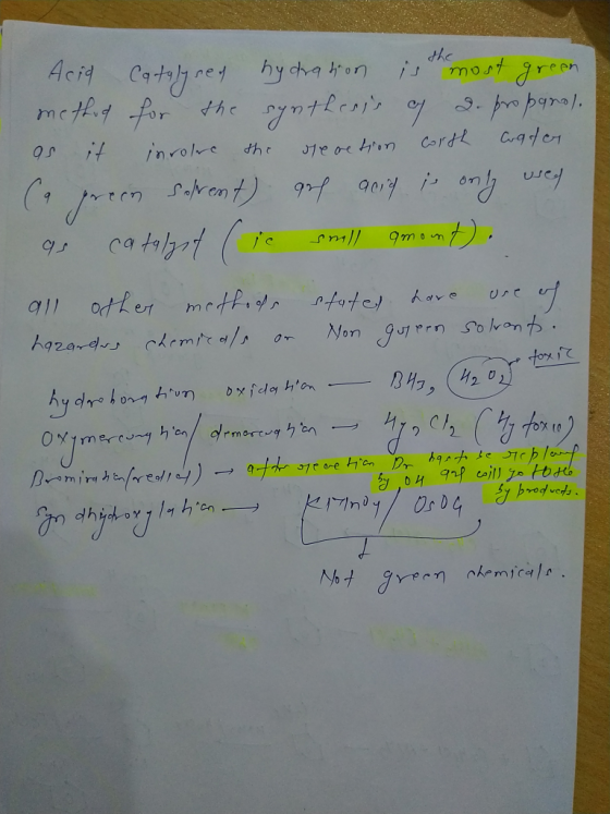 the 1 Acid Catalysed hydration is the most green method for the synthesis of 2. propanol. as it involve the reaction corth Cu
