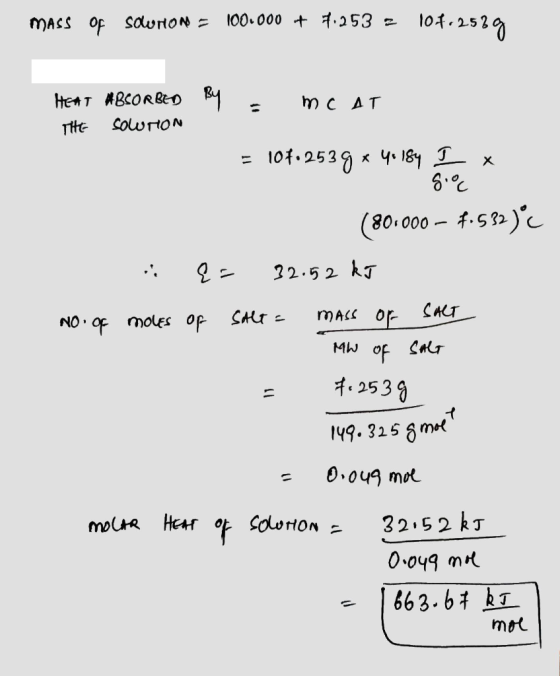 00 000 t.253 - 104.2529 MASS OF SOdurioN = HEAT ABCORBEO 1 MCAT 1 SOLurtoN THE 101.2539 4 18y T x 6.C (80 000 f.582) 22.52 kJ