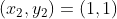 x2, Y2) = (1,1)