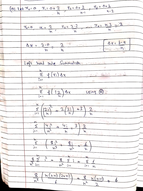 (aj let 20-0 X2=0+ 2 X = 0+2 + Y,= 0 + 2 h n-2 n-1 = 0 -2 Xn= n.2 a = 2 X2= 2.2 2 Az = 6-9 Ag = 2-0 h h ch Left hand rule Sum