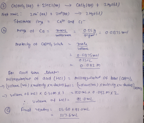 Cachlaa) t 2to) CaloMh (ag) +2HC1(9) 20H (aa) t 2t) 2M20) Spectatoo ong Net rowc Cart ave CI ca O.SS9 gog mar moles ot molgn