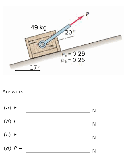 49 kg V/ 20 4, = 0.29 M = 0.25 17° Answers: Z Z Z Z