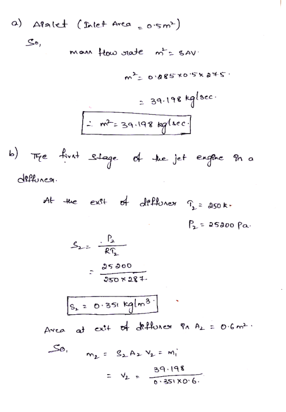 a) 1. 0.5m²) aialet (Inlet Area So, mann How rate mt = SAV meso 28SXOS*25. mas 0.885*0*5*2* = 39.198 kglace. m=39.198 teglse
