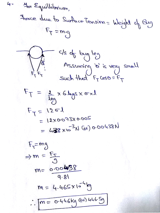 F. 0 Assuming is v smal FT = 126.1 l 2x o-o? 3x o.ooS Fema m= o.oo438 q.gl 4.465 x 1-4k 0.446kg@n) 446. m = ,·[m: