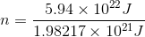 n = 5.94 x 1022 ) 1.98217 x 1021 )