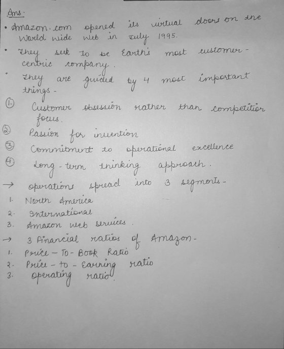 Ans. Amazon.com World wide opened its uurtual doors on the Web in July 1995. Earths most customer - They seek to be centric