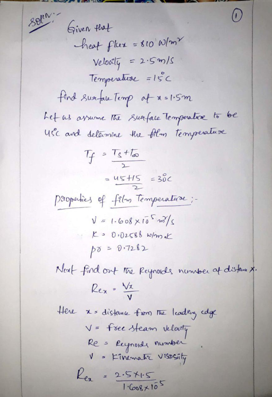 Solin - Given that heat flux = 810 w/m Velocity = 2.5 m/s Temperature =15c find surface Temp at a s1.5m het as assume the sur