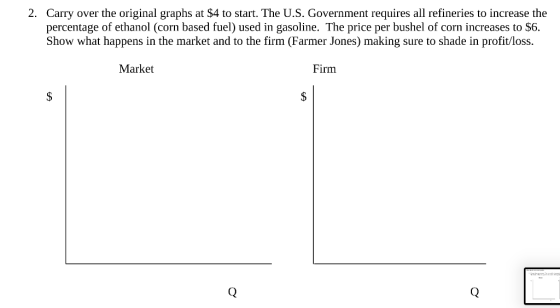 2. Carry over the original graphs at $4 to start. The U.S. Government requires all refineries to increase the percentage of e
