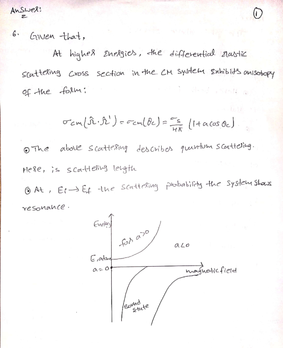 Answers z 6. Given that, . At higher scattering Cross of the form: Energies, the differential Elastic section in the CM syste