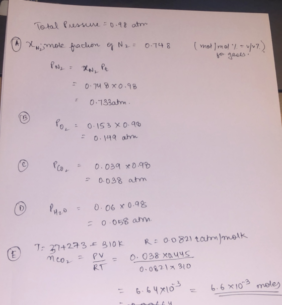 Total Pressure = 0.98 atom (A x 0.748 (mol/mol %= 6/0%) for gases mole fraction of N2 = PN2 = XN₂ Pt = 0.74 8x0.98 = 0.133 at