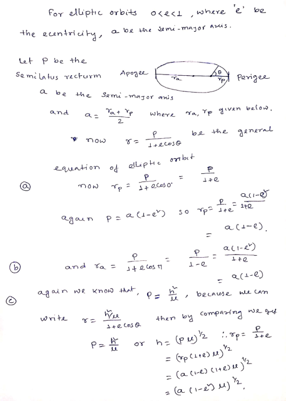 è be for elliptic orbits oceat , where the ecentricity a be the semi-mayor aris. Let o be the Semilatus recturm Apogee Perige
