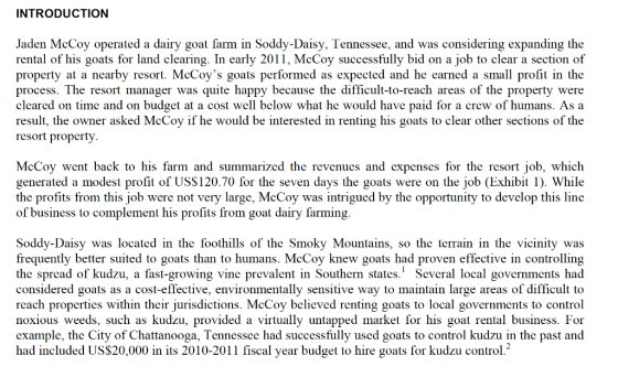 INTRODUCTION Jaden McCoy operated a dairy goat farm in Soddy-Daisy, Tennessee, and was considering expanding the rental of hi