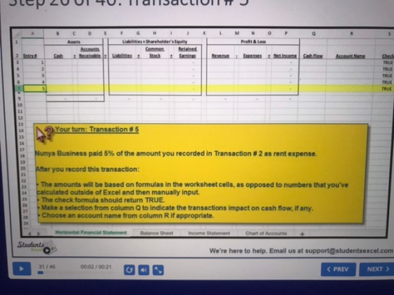 Sep 20 UI 40. llallaLLIONTIT J L M N O P U tiese hweholders Equity Becal Stock i ng TRUE TRUE Your turn: Transaction #5 Nuny