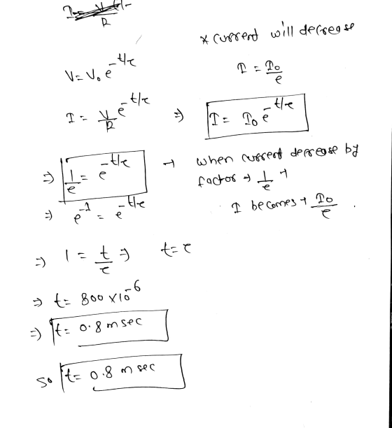 *current will decrease Vivo é ette Do e 2/7 - the It te I= To nozie the ㅏ e when refrent decrease by factor of Ly u Ele A I b