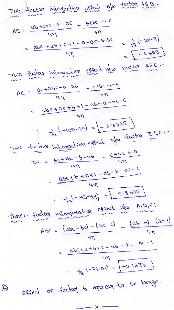 Two factoop interaction effecto Blw factay & :- ab tabe-a-ac - 6+bc-1-0 AB: in un = abc tabte ti-a-ac-b-bc Laig (2017) -F1672