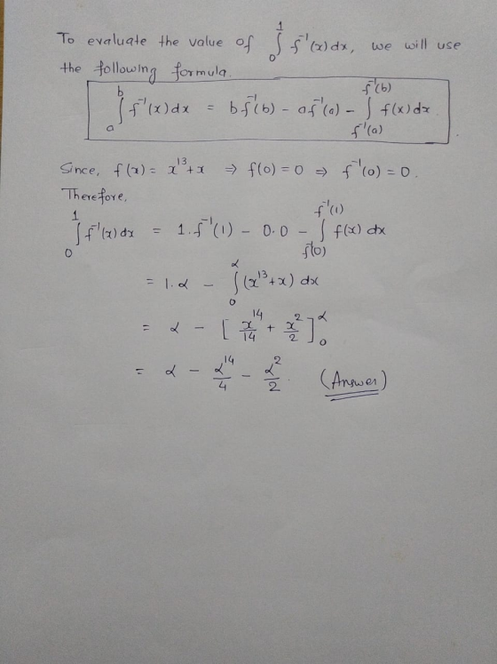 1 To evaluate the value of 5 (odx, we will use the following formula 1 f (x) dx b 5(b) – of (a) - ) f(x) dx 13 1 Since, f(x)