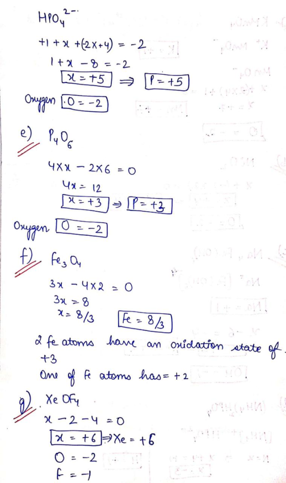 2- HPO4 +1 + x2 + (2 X+4) = -2 Itx-= -2 H=75 Ongen (0 = -2 P = +5 Py Of 4XX - 2x6 = 0 4x = 12 x=+3 → P= t3 Oxygen = -2 e fez