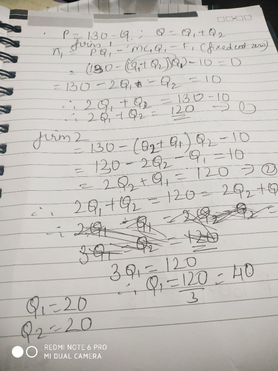 run 1 Pz 130-9.; Q- Q,+Q2 A forri McQ,-Fi (fixed cod zew) . (180-Q,+ P2 Jan - 10=0 =130-29, t - Q = 10 29, + 9 = 130-10 130