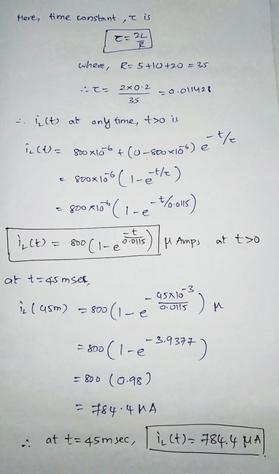 &=22 in(t)800 x10 6 +(0-500x166) en here, time constant , ? is where, R=5+10+20=35 - Ilt) at any time, too is T= 2x0.2 -0.011