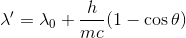{\lambda }'=\lambda _{0}+\frac{h}{mc}(1-\cos \theta )