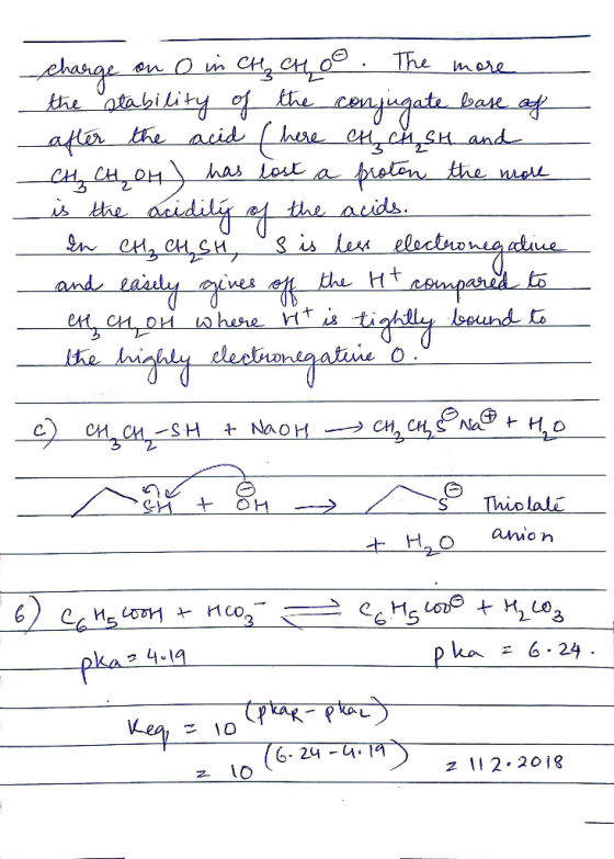 charge on 0 in CH₂ Choo. The more the stability of the conjugate base of after the acid ( here chcu SH and CH, CH₂OH) has los