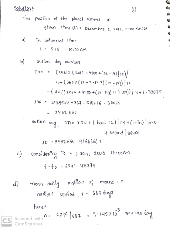 Solutions The position of the planet 48anus at given time (H) - December 6, 2017, 5:00 AMEST a) in universal time t: 5+5 = 10