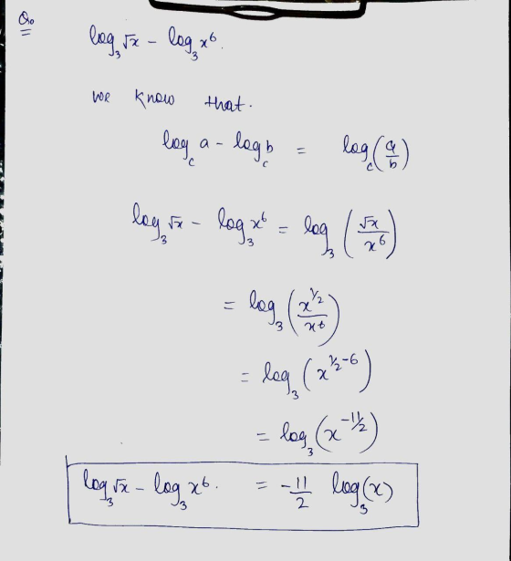 Qe leg sx - logo х6 we know that . Lorong logb log ( с lag se - logu = log x6 Vz x no begyndte a seg, den long = leq (254) lo