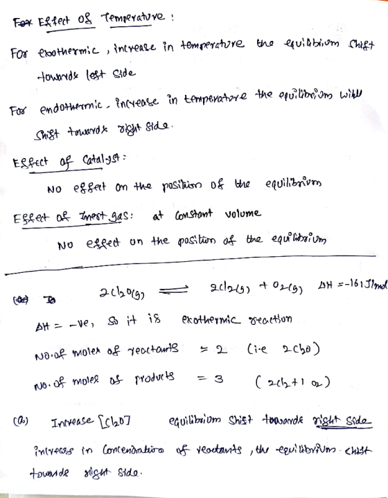 Fax Effect of temperature: For in temperature the equilibrium shirt exothermic , increase towards left side the equilibrium w
