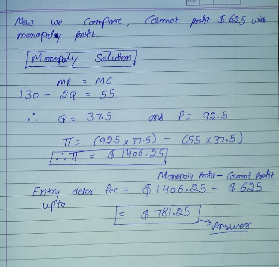 Now we compose, Cormor proht $695 with monopalet pretita Misnefody Solution MR = MC 130 - 2Q = 55 i Q = 375 . and P = 9.5 T=