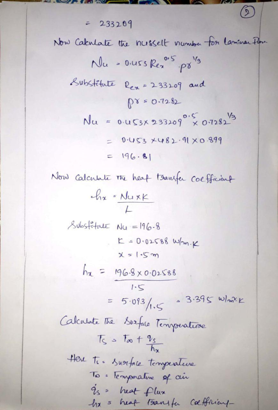 Now = 233209 Cakulate the nusselt number for laminan Plon. Nu - 0.u53 Reyes pola substitute Rex = 233209 and pr=0.7282 Nu = 0