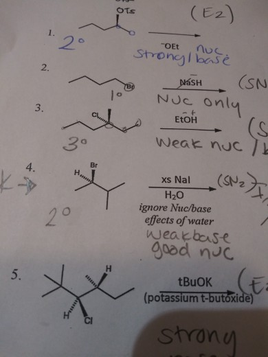 Lot (E2) O NÁSH (SN a NUC on Etoho Weak nuc Tb xs Nal XS Nal (SN22 H2O ignore Nuc/base effects of water weakbase good nuc tBu