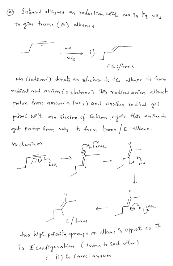 Internal alkynes as reduction with na en liq. NH3 A to gite trand (E) trana (E) alkenes. Na ii ) NH3 (E)/trans Na (sodium don