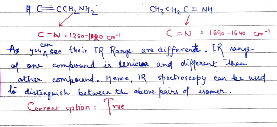HECCH₃NH2 CH₂ CH₂ C = NH C-N:1250-1990 cm- . CEN : 1690-16 40 cm As you see their IR Range are different. IR range of one com