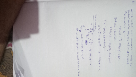 If we heate d solid ammenium chlonide 4he Phoduct uil be NH3 aas and HeA bevovted The neachon 18 NH3(a)He Balare eluahon- 2 N